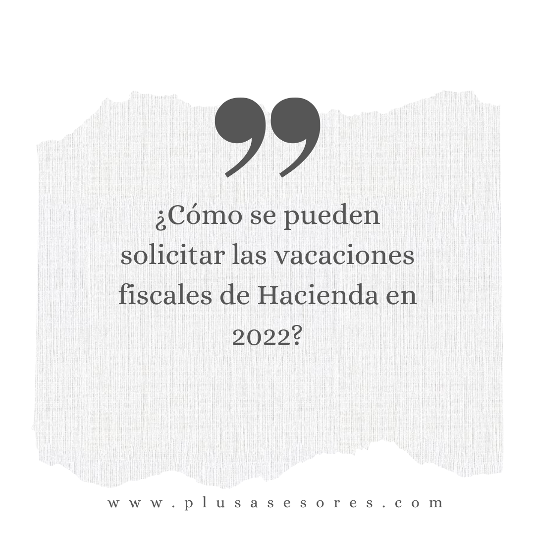 vacaciones fiscales
